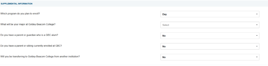 Step 4: Input supplemental information. Although this section seems like a drag, it’s quite useful to complete as it establishes additional institutional aid awards you may qualify for from Goldey-Beacom.